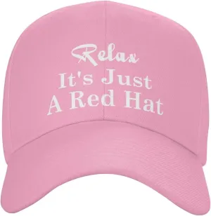 Relax It's Just A Red Hat Curved Brim Baseball Caps Unisex Trucker Hat