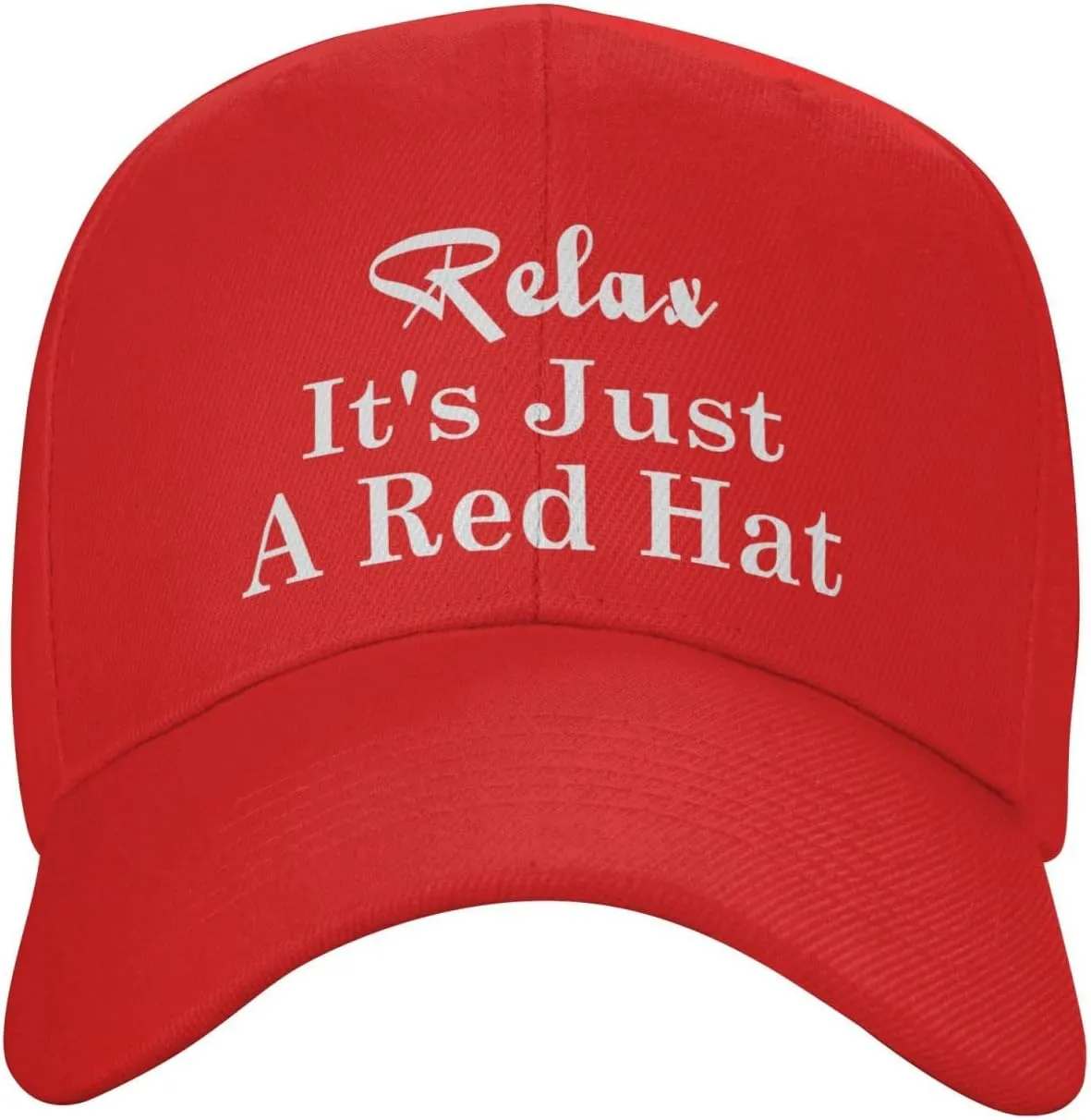 Relax It's Just A Red Hat Curved Brim Baseball Caps Unisex Trucker Hat
